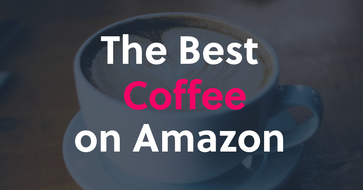 The Best Coffee on Amazon 2020 DIY Hampers
